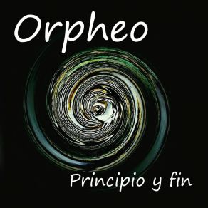 Download track Principio Y Fin Orpheo