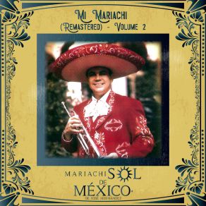 Download track Cuando Vayas Conmigo Mariachi Sol De Mexico De Jose Hernandez