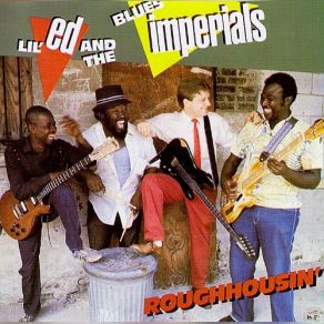 Download track Car Wash Blues Lil' Ed, The Blues Imperials