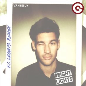 Download track Bright Lights (KC Lights Remix) Vandelux