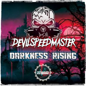 Download track Darkness Rising DevilSpeedMaster