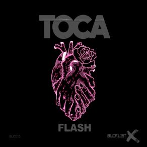 Download track TOCA (Extended Mix) Flash