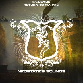 Download track Return To Na Pali (Original Mix) S-Cosmos