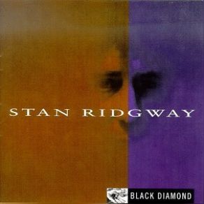 Download track As I Went Out One Morning Stan Ridgway