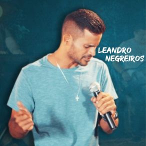 Download track Agora Chora Leandro Negreiros