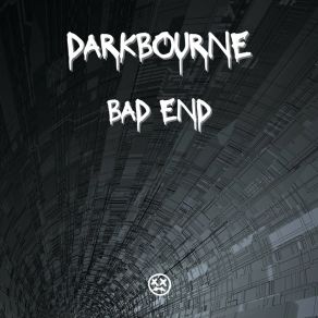 Download track Bad End DarkBourne