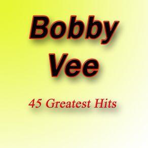 Download track Take Good Care Of My Baby Bobby Vee