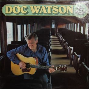 Download track Greenville Trestle High Doc Watson