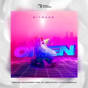 Download track Omen (Papa Tin Remix) BitwakePapa Tin