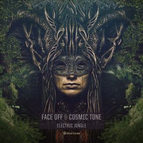 Download track Electric Jungle Cosmic Tone, Face Off