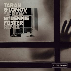 Download track JF Raw (Rennie Foster Remix) Taran And LomovRennie Foster