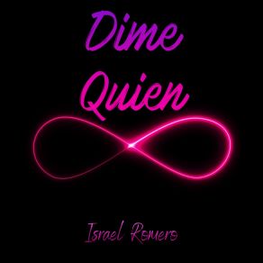 Download track Dime Quien Israel Romero