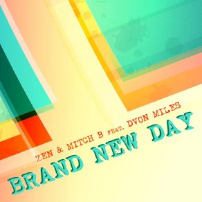 Download track Brand New Day (Extended Mix) Mitch-B