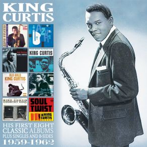 Download track Birth Of The Blues King Curtis