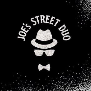 Download track It's Only A Paper Moon Joe's Street Duo