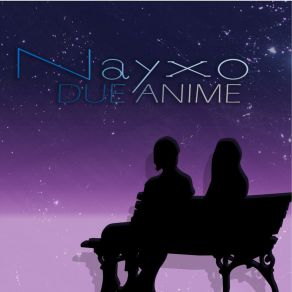 Download track Due Anime (Instrumental Version) Nayxo