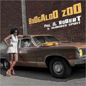 Download track We Love The Boogaloo Phil JL Robert, 3Kindred Spirit