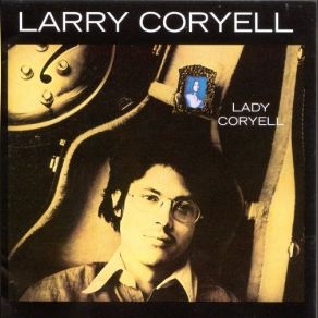 Download track The Dream Thing Larry Coryell