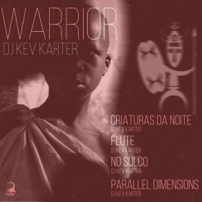 Download track Criaturas Da Noite Dj Kev Karter