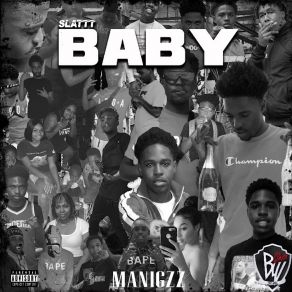 Download track SLATT BABY ManiGzz