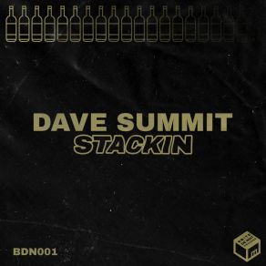 Download track Stackin (Extended Mix) Dave Summit