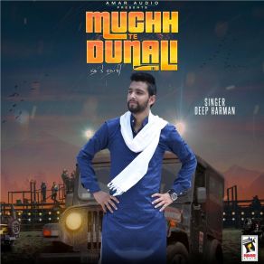 Download track Muchh Te Dunali Harman Deep