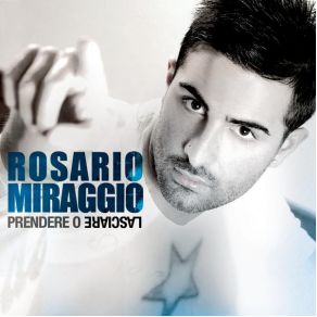 Download track Un Miracolo D'Amore Rosario Miraggio