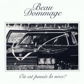 Download track Amène Pas Ta Gang Beau Dommage