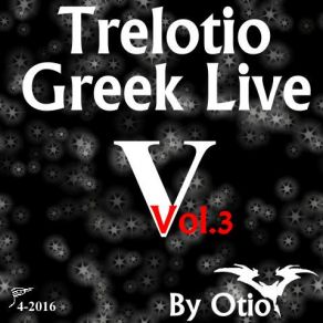 Download track Trelotio Greek Live V OTIO