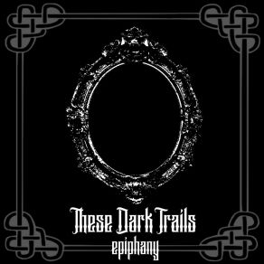 Download track Elixir These Dark Trails