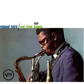 Download track Some Kind Of Love Roland Kirk