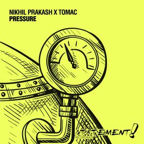 Download track Pressure (Extended Mix) Nikhil Prakash, Tomac