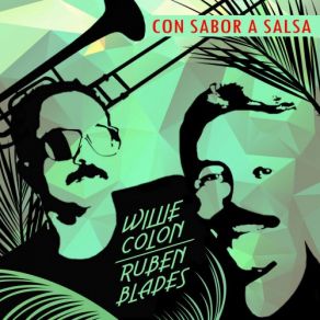 Download track Te Están Buscando Willie Colon Ruben Blades