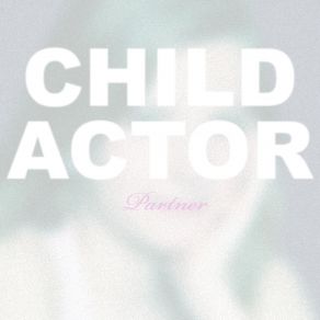 Download track September Child Actor