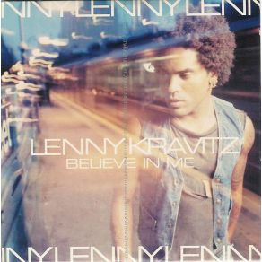 Download track Believe In Me (Radio Edit) Lenny Kravitz