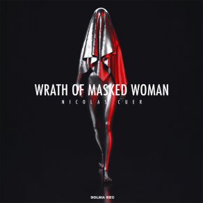 Download track Masked Woman (Original Mix) Nicolas Cuer