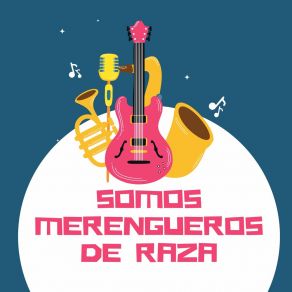 Download track Los Merengues Que Rompieron El Conjunto Del Merengue