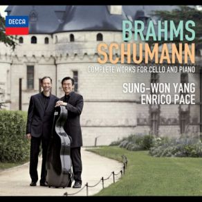 Download track Brahms Sonata For Cello And Piano No. 2 In F, Op. 99-2. Adagio Affettuoso Enrico Pace, Sung-Won Yang