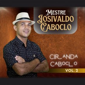 Download track Ela É Cirandeira Josivaldo Caboclo