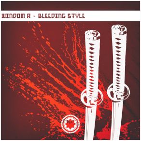 Download track Bleeding Style Windom R