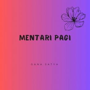 Download track Mentari Pagi Gana Satya