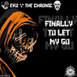 Download track Finally To Let My Go The Chronic