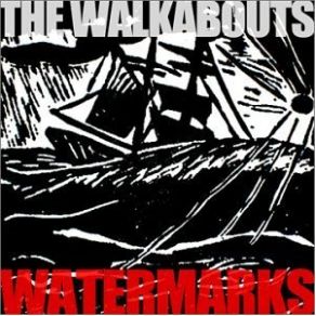 Download track Long Time Here The Walkabouts