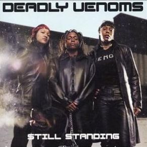 Download track Gets No Better Deadly Venoms