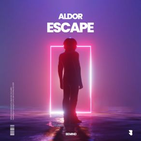 Download track Escape (Radio Edit) Aldor