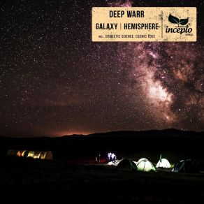 Download track Galaxy (Domestic Science Remix) Deep Warr