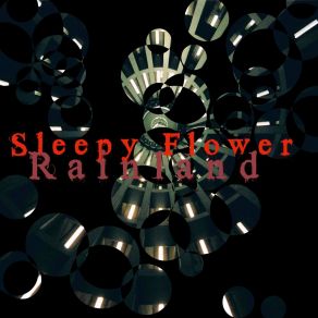 Download track Chris Never Knew Sleepy Flower