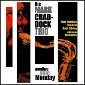 Download track Womp The Mark Craddock Trio