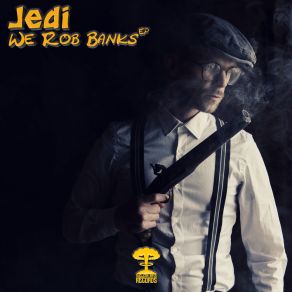 Download track We Rob Banks Jedi