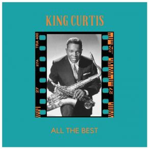 Download track Birth Of The Blues King Curtis